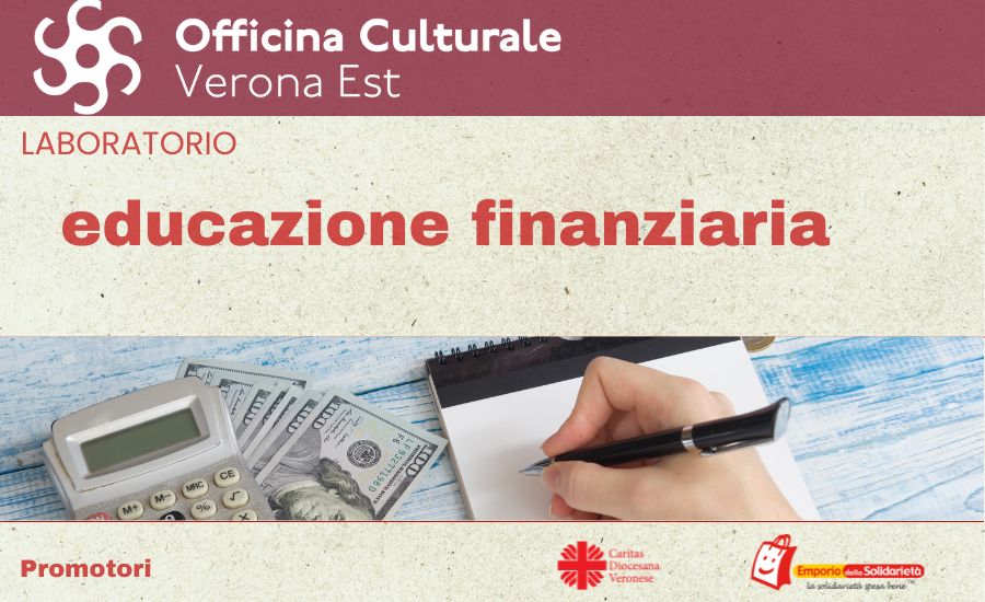Officina culturale Verona Est - laboratorio educazione finanziaria