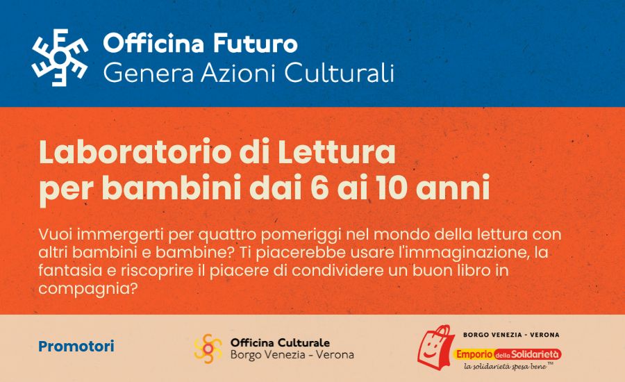 Officina Futuro Borgo Venezia - laboratorio lettura bambini 6-10 anni